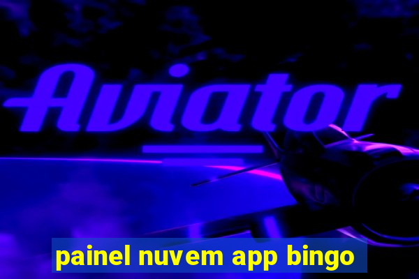 painel nuvem app bingo